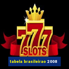 tabela brasileirao 2008